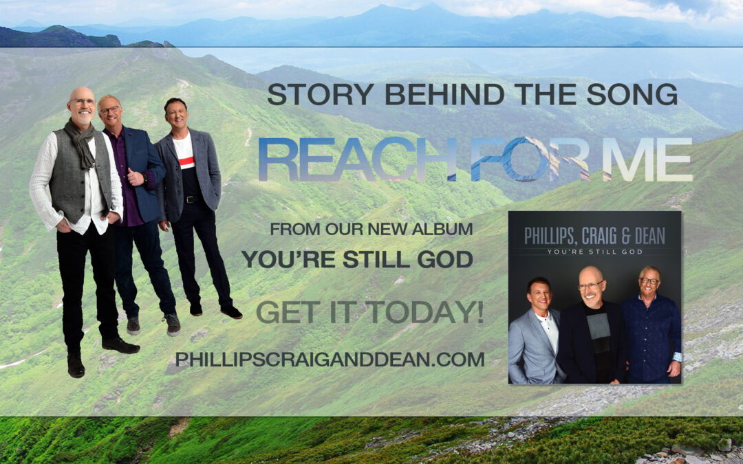 Story Behind The Song: REACH FOR ME