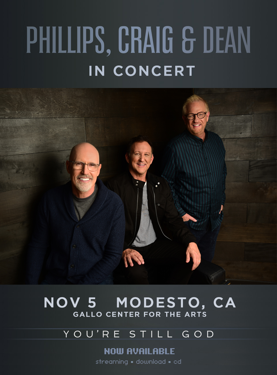 Join Us November 5 in Modesto, California Phillips Craig and Dean