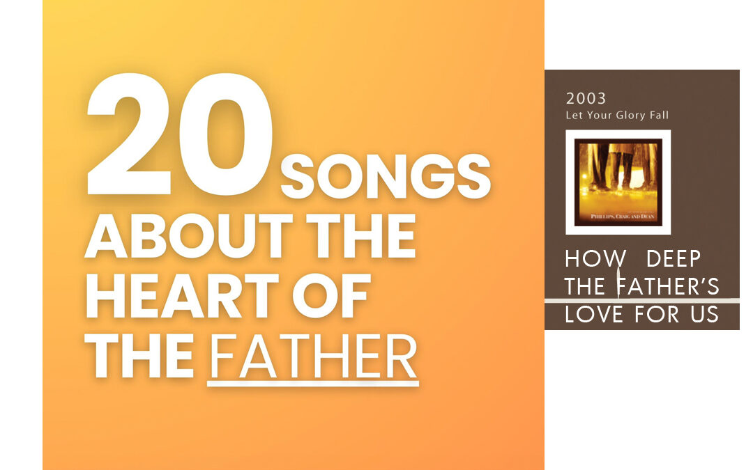 Father’s Day 2025: HOW DEEP THE FATHER’S LOVE FOR US