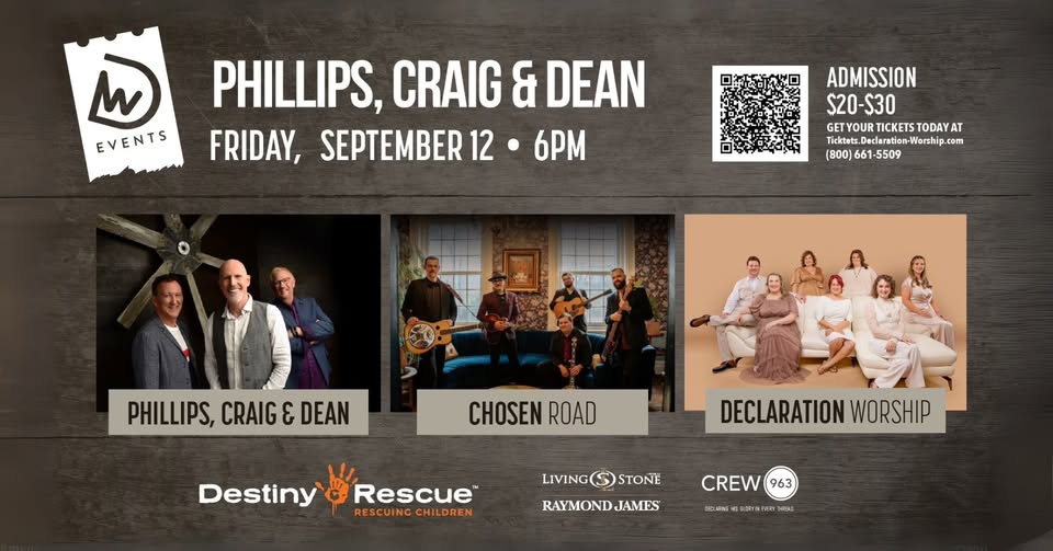 Phillips, Craig & Dean with Declaration Worship and Chosen Road September 12
