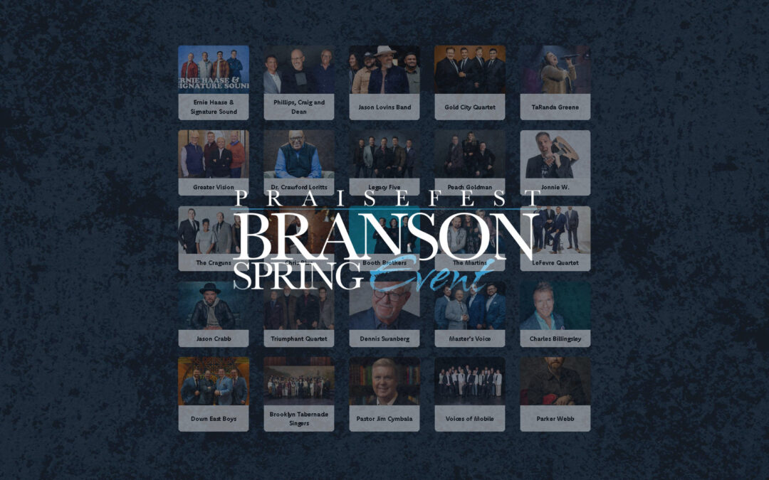 Join Phillips, Craig & Dean March 8 at Branson Praisefest Spring Event 2027